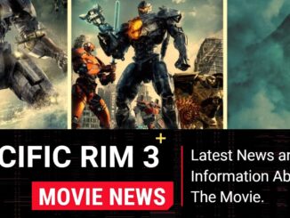 Pacific Rim 3 Release Date